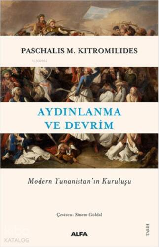 Aydınlanma ve Devim;Modern Yunanistan’ın Kuruluşu - 1