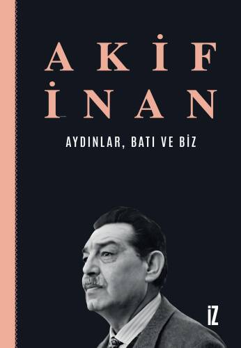 Aydınlar, Batı ve Biz - 1