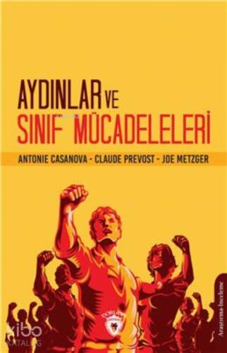 Aydınlar Ve Sınıf Mücadeleleri - 1