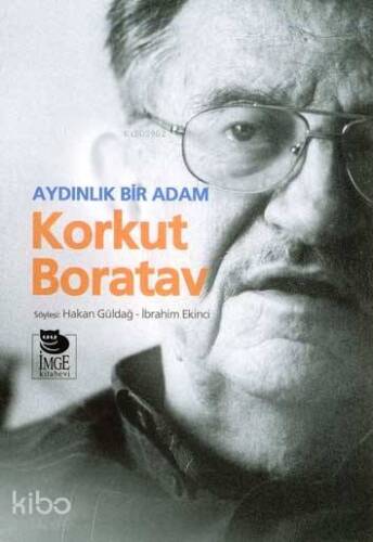 Aydınlık Bir Adam Korkut Boratav - 1