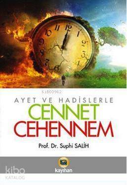 Ayet ve Hadislerle Cennet - Cehennem - 1