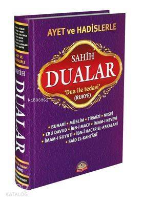 Ayet ve Hadislerle Sahih Dualar; Dua İle Tedavi, Rukye - 1