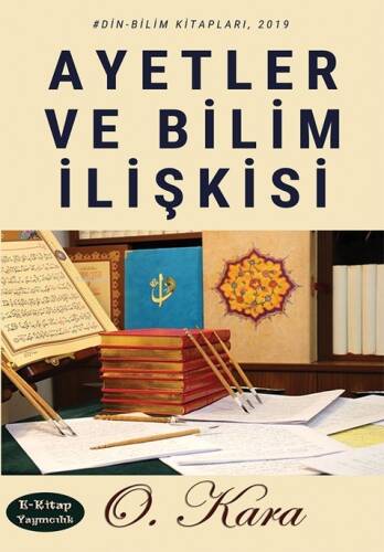 Ayetler ve Bilim İlişkisi - 1