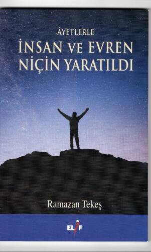 Ayetlerle İnsan ve Evren Niçin Yaratıldı - 1