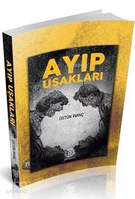 Ayıp Uşakları - 1