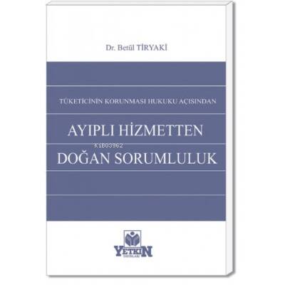 Ayıplı Hizmetten Doğan Sorumluluk - 1