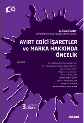 Ayırt Edici İşaretler ve Marka Hakkında Öncelik - 1