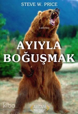 Ayıyla Boğuşmak - 1