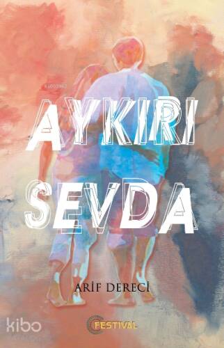 Aykırı Sevda - 1