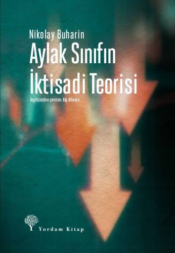 Aylak Sınıfın İktisadi Teorisi - 1