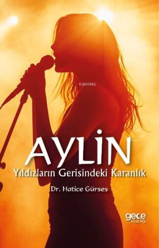 Aylin;Yıldızların Gerisindeki Karanlık - 1