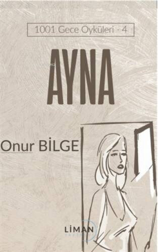 Ayna ;1001 Gece Öyküleri - 4 - 1