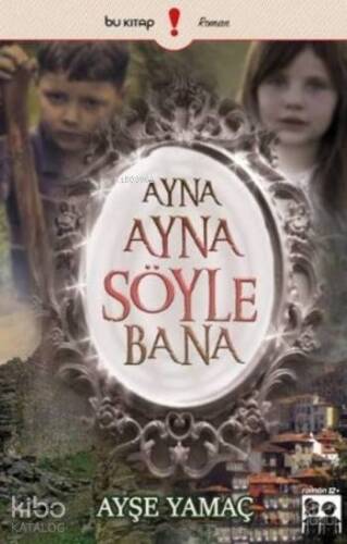 Ayna Ayna Söyle Bana - 1