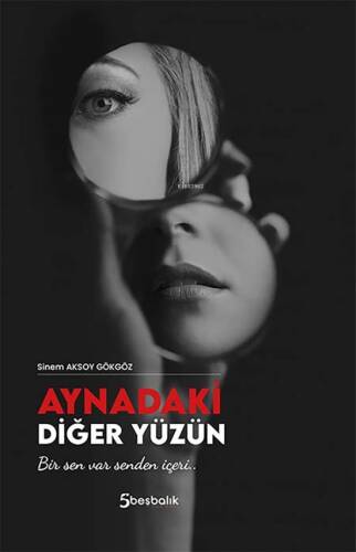 Aynadaki Diğer Yüzün - 1