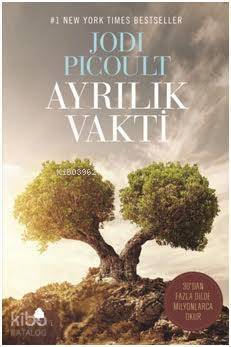 Ayrılık Vakti; #1 New York Times Bestseller - 1