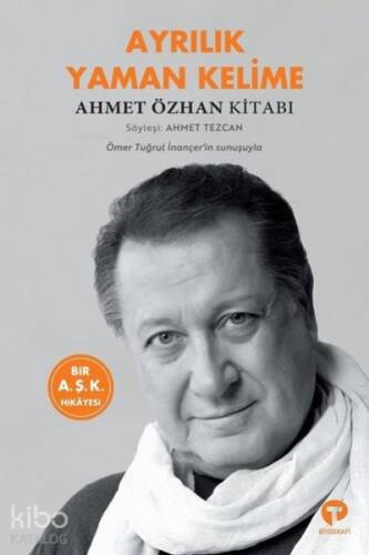 Ayrılık Yaman Kelime - Ahmet Özkan Kitabı - 1