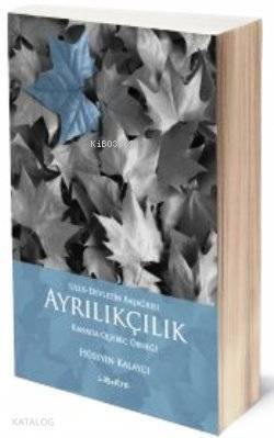 Ayrılıkçılık - Ulus-Devletin Başağrısı; Kanada Quebec Örneği - 1