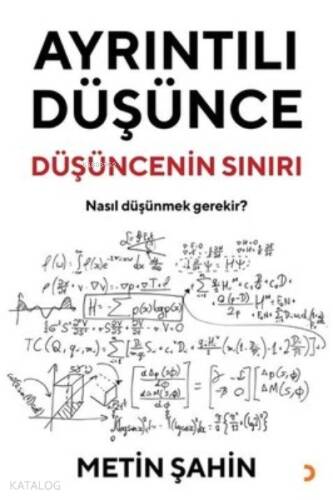 Ayrıntılı Düşünce Düşüncenin Sınırı - Nasıl Düşünmek Gerekir - 1