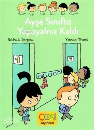 Ayşe Sınıfta Yapayalnız Kaldı - 1