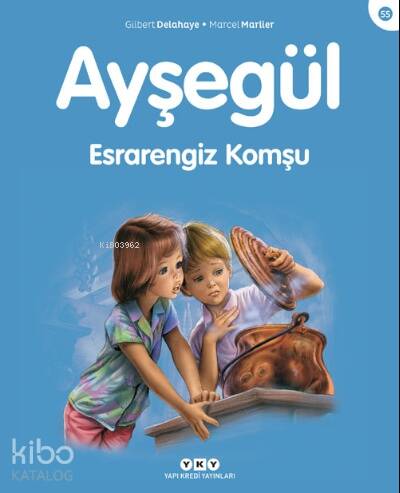 Ayşegül - Esrarengiz Komşu 55. Kitap - 1