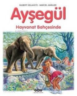 Ayşegül - Hayvanat Bahçesinde - 1