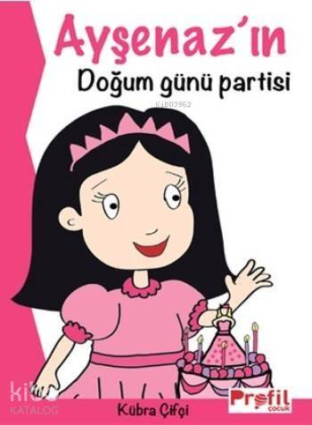 Ayşenaz'ın Doğum Günü Partisi - 1