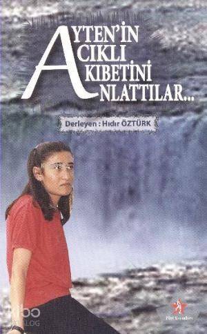 Ayten'in Acıklı Akıbetini Anlattılar - 1