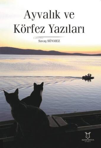 Ayvalık ve Körfez Yazıları - 1