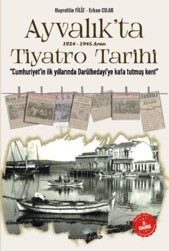 Ayvalık’ta 1924-1945 Arası Tiyatro Tarihi;