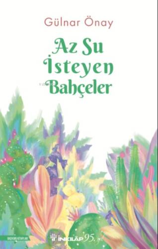 Az Su İsteyen Bahçeler - 1