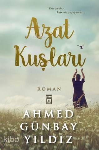 Azat Kuşları - 1