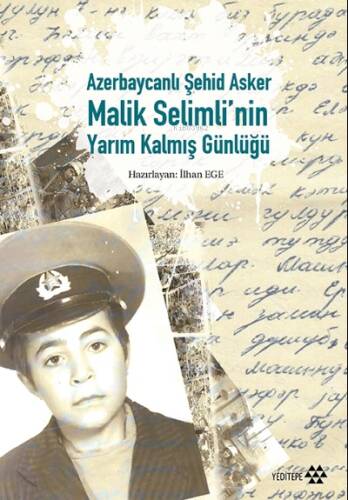 Azebaycanlı Şehid Asker Malik Selimli’nin Yarım Kalmış Günlüğü - 1