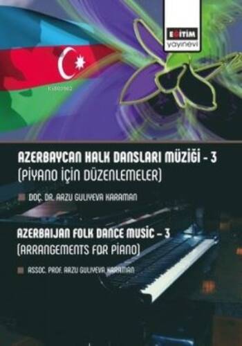 Azerbaycan Halk Dansları Müziği 3 - Piyano için Düzenlemeler - 1