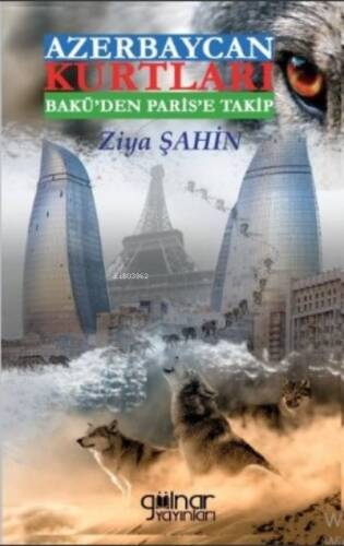 Azerbaycan Kurtları Bakü'den Paris'e Takip - 1