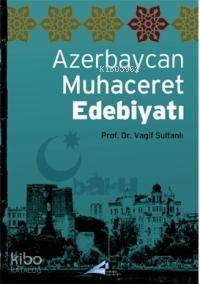 Azerbaycan Muhaceret Edebiyatı - 1