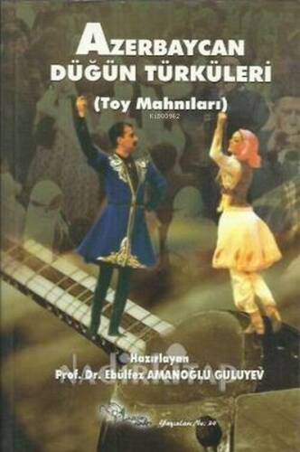 Azerbaycan Türküleri-Toy Mahnıları - 1