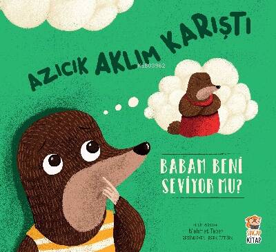 Azıcık Aklım Karıştı - Babam Beni Seviyor Mu? - 1