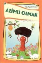 Azimli Olmak Dini Değerler Serisi - 7 - 1