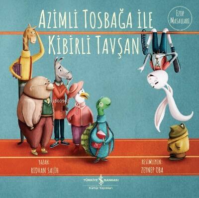 Azimli Tosbağa İle Kibirli Tavşan - 1