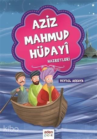 Aziz Mahmud Hüdayi Hazretleri - 1