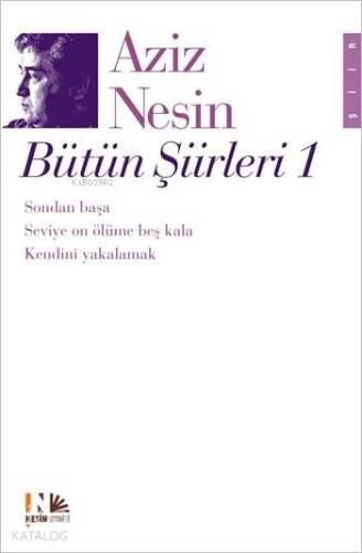 Aziz Nesin Bütün Şiirleri 1 - 1