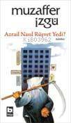 Azrail Nasıl Rüşvet Yedi - 1