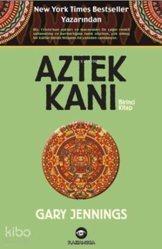 Aztek Kanı; Birinci Kitap - 1