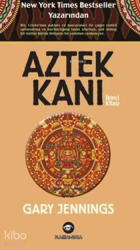 Aztek Kanı; İkinci Kitap - 1