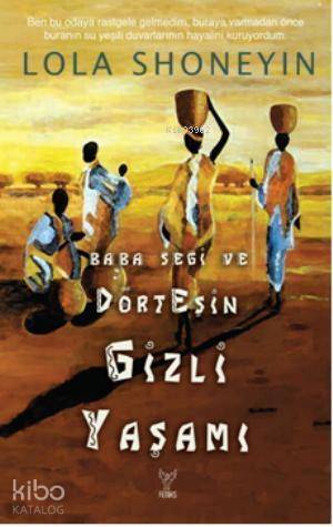 Baba Segi ve Dört Eşin Gizli Yaşamı - 1