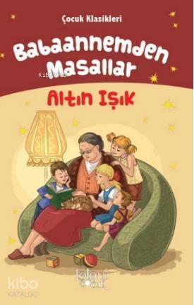 Babaannemden Masallar; Altın Işık - 1