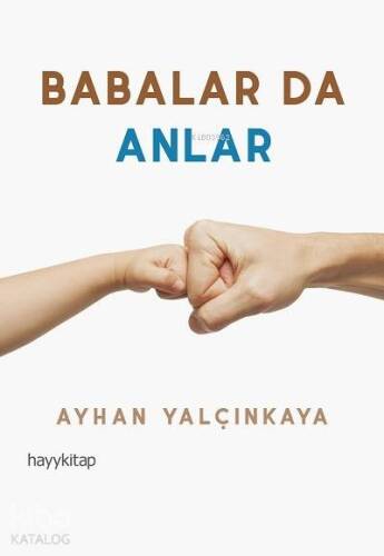 Babalar da Anlar - 1