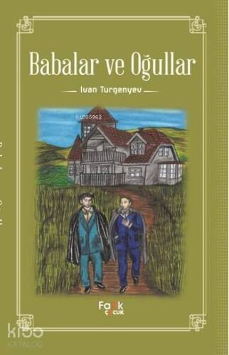 Babalar ve Oğullar - 1