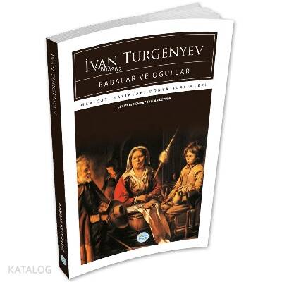 Babalar ve Oğullar - İvan Turgenyev - 1