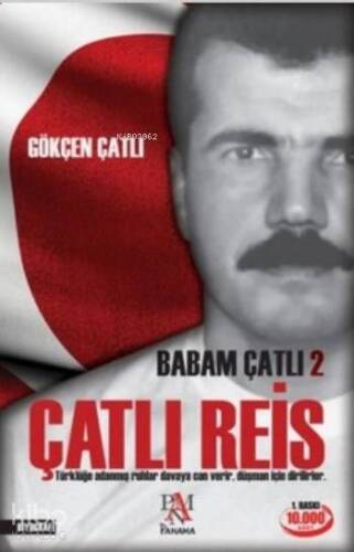 Babam Çatlı 2 - Çatlı Reis - 1